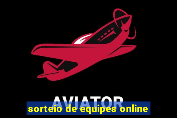 sorteio de equipes online